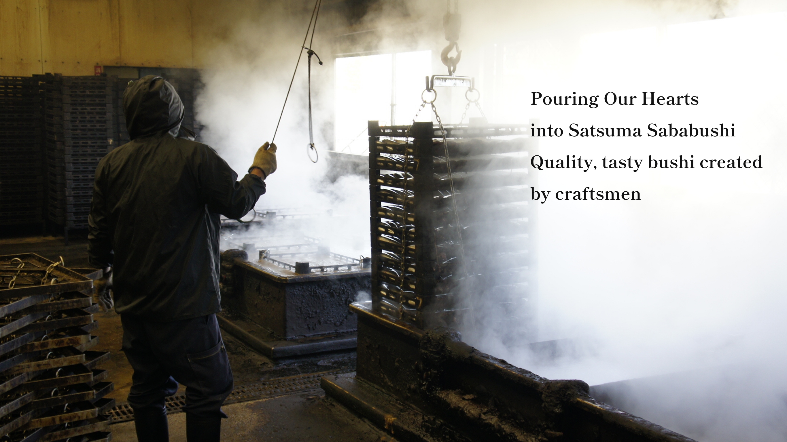 Pouring Our Hearts into Satsuma Sababushi Quality, tasty bushi created by craftsmen